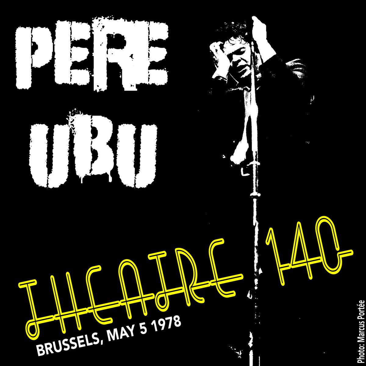 Pere Ubu — Theatre 140 - 1978